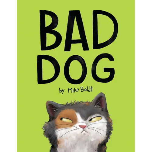 Bad Dog