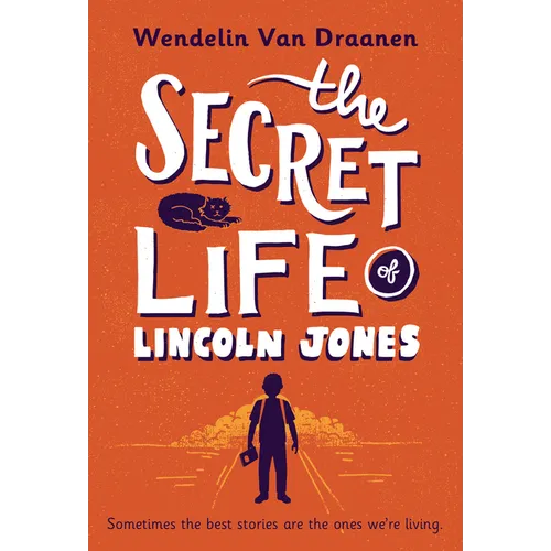 The Secret Life of Lincoln Jones