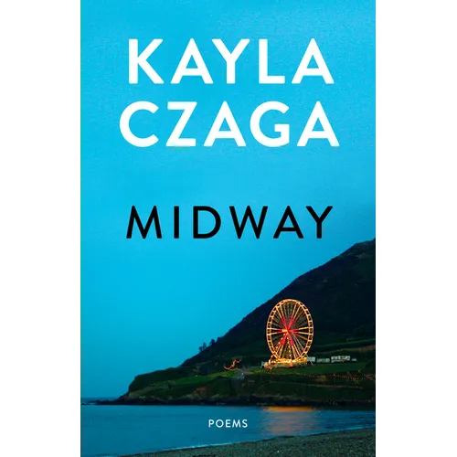 Midway: Poems