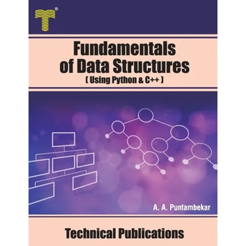 Fundamentals of Data Structures: Using Python and C++
