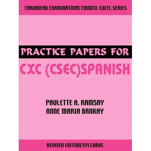 Practice Papers for CXC (CSEC) Spanish