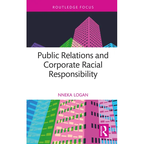 Public Relations and Corporate Racial Responsibility
