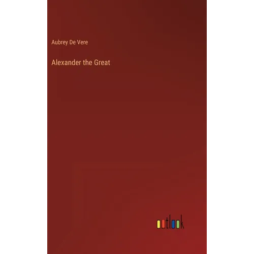 Alexander the Great