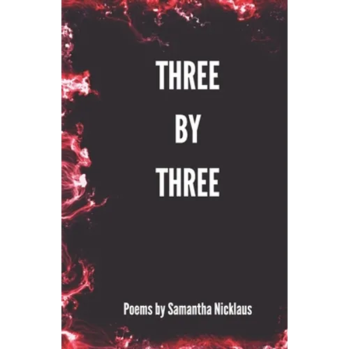 Three by Three: A Poetry Book