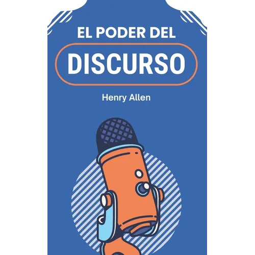 El Poder del Discurso