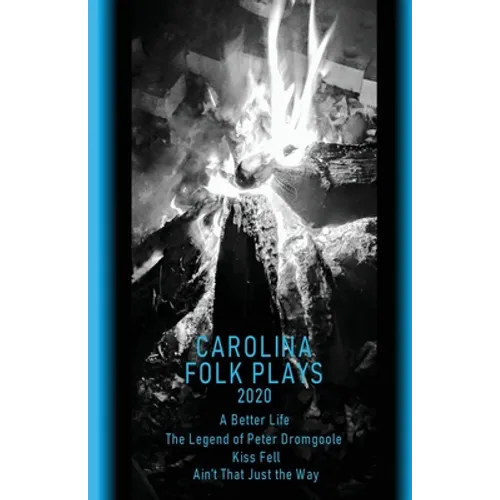 Carolina Folk Plays 2020
