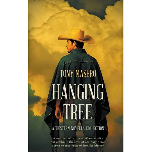 Hanging Tree: A Western Novella Collection