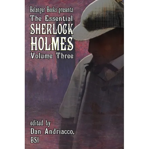 The Essential Sherlock Holmes volume 3