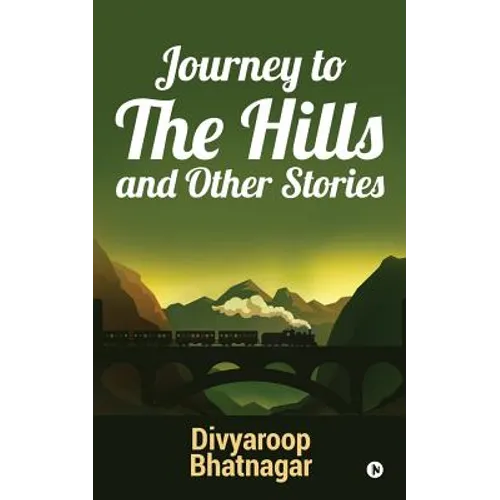Journey to the Hills and other Stories