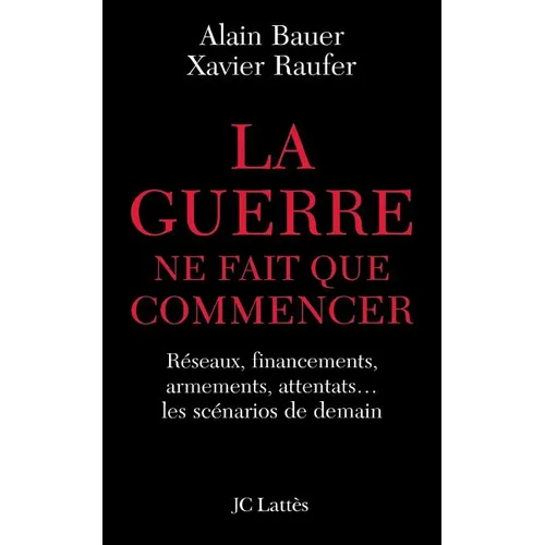La guerre ne fait que commencer