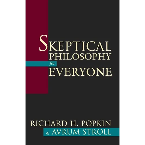 Skeptical Philosophy for Everyone