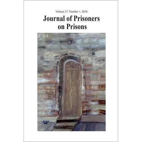 Journal of Prisoners on Prisons, V27 #1: General Issue