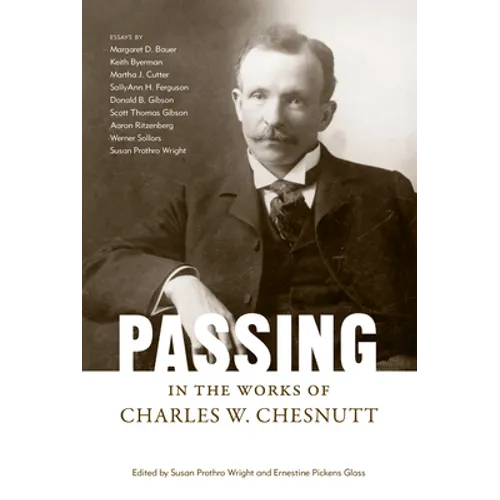 Passing in the Works of Charles W. Chesnutt
