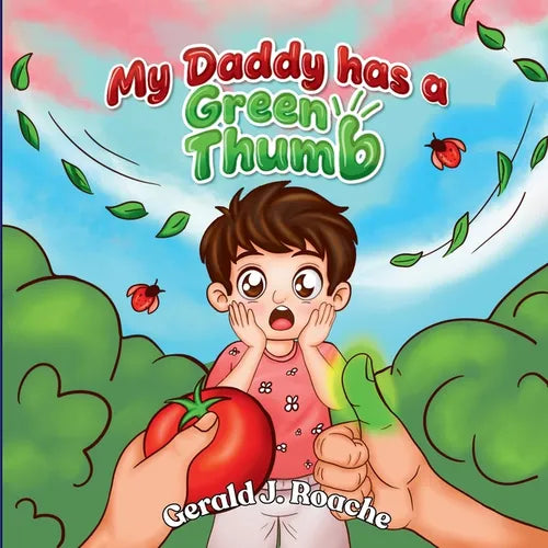 My Daddy Has a Green Thumb