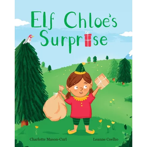 Elf Chloe's Surprise