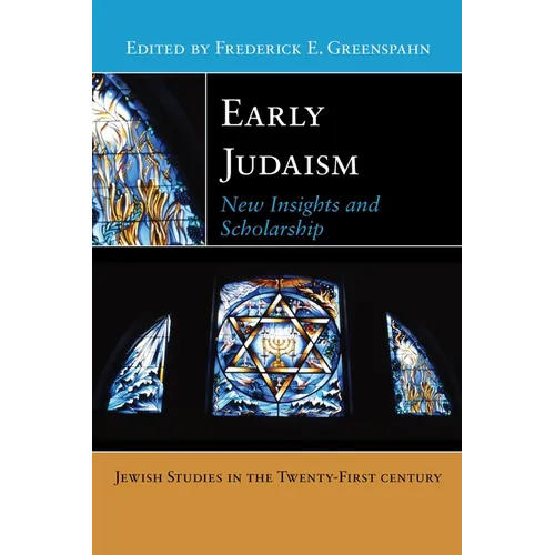 Early Judaism: New Insights and Scholarship