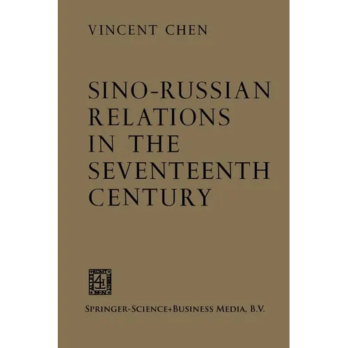 Sino-Russian Relations in the Seventeenth Century