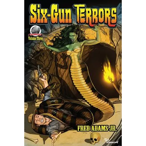 Six-Gun Terrors Volume 3: The Slithering Terror