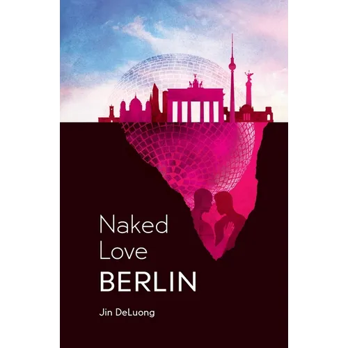 Naked Love Berlin