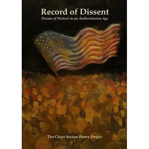 Record of Dissent: Poems of Protest in an Authoritarian Age