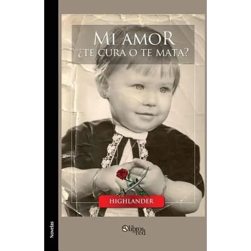 Mi Amor Te Cura O Te Mata?