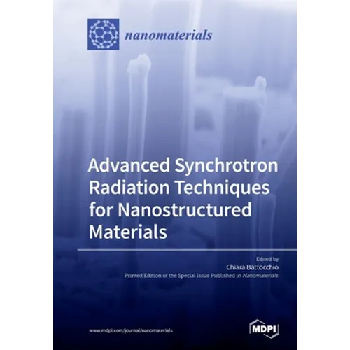 Advanced Synchrotron Radiation Techniques for Nanostructured Materials