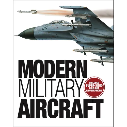 Modern Military Aircraft: Highly-Detailed Gatefold Artworks