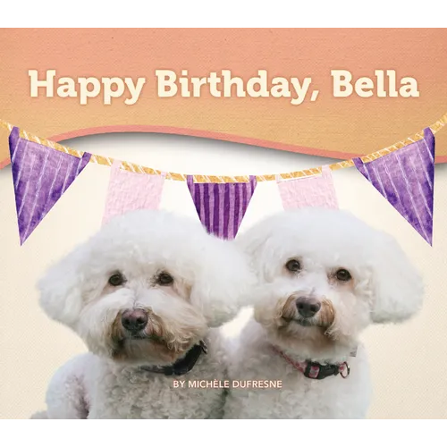 Happy Birthday, Bella