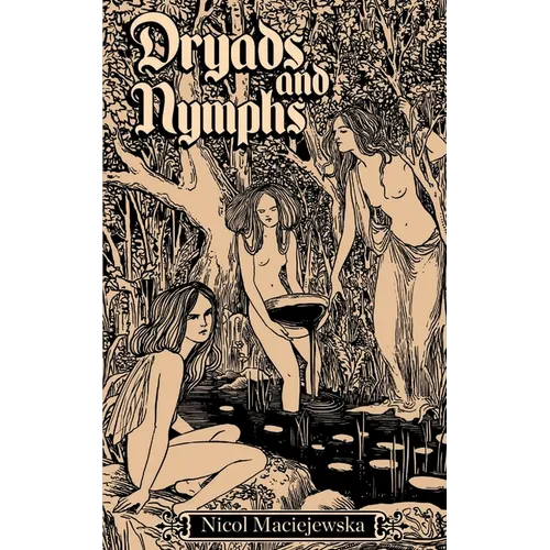 Dryads and Nymphs