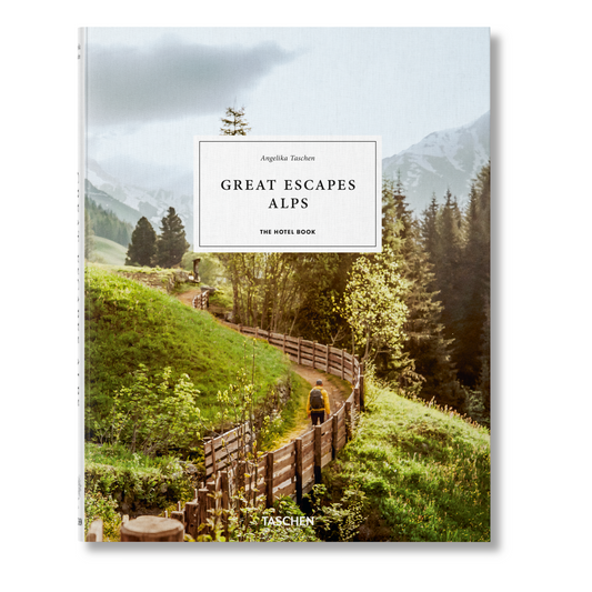 Great Escapes Alps. The Hotel Book (German, French, English) Book