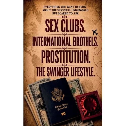 Everything You Want to Know About the Sexxxual Underworld but Scared to Ask