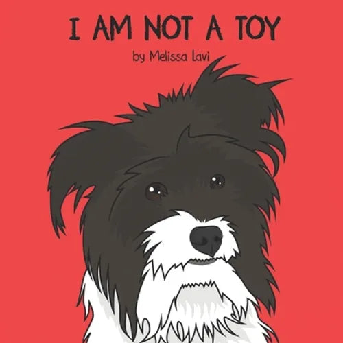 I Am Not A Toy