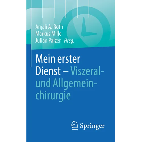Mein Erster Dienst - Viszeral- Und Allgemeinchirurgie