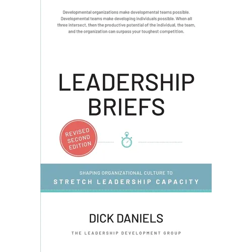 Leadership Briefs: Shaping Organization Culture to Stretch Leadership Capacity