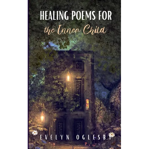 Healing Poems for the Inner Child