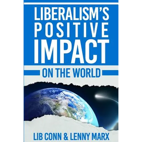 Liberalism's Positive Impact