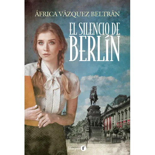 El Silencio de Berlín (the Silence of Berlin)