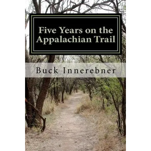 Five Years on the Appalachian Trail