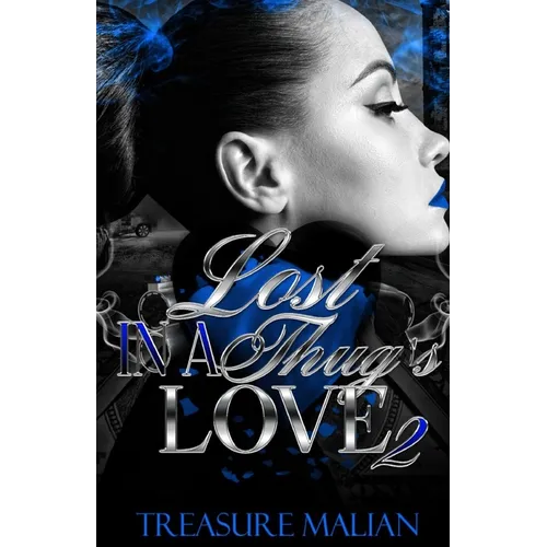 Lost in a Thug's Love 2