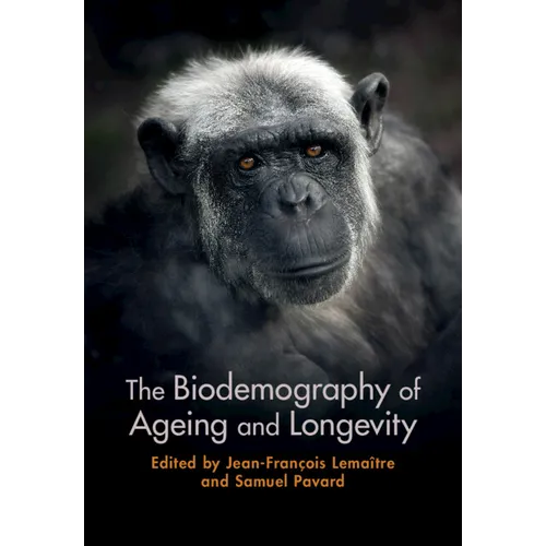 The Biodemography of Ageing and Longevity