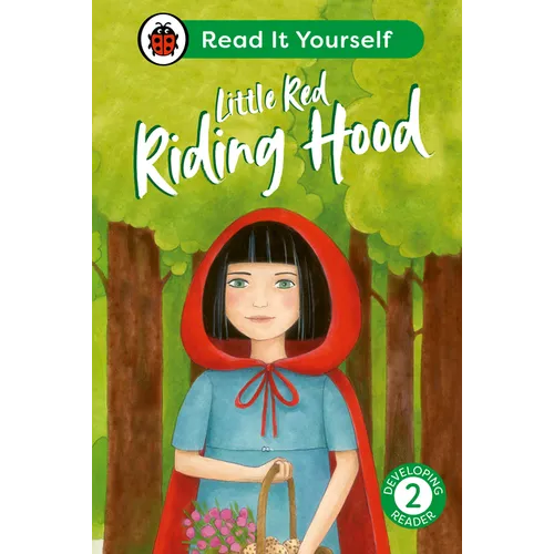 Little Red Riding Hood: Read It Yourself - Level 2 Developing Reader