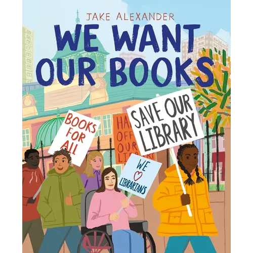 We Want Our Books: Rosa's Fight to Save the Library
