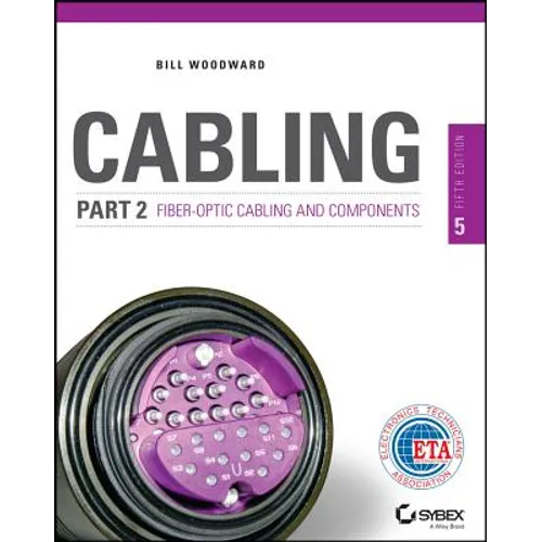 Cabling Part 2 Fiber-Optic