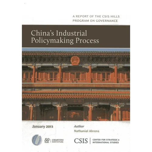 China's Industrial Policymaking Process