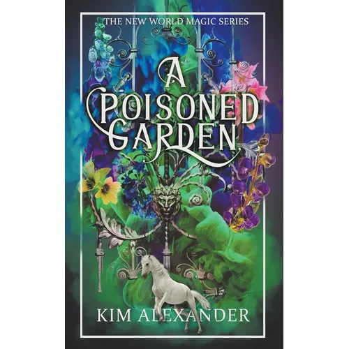 A Poisoned Garden