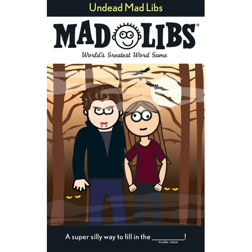 Undead Mad Libs: World's Greatest Word Game