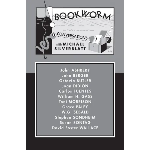 Bookworm: Conversations with Michael Silverblatt