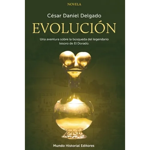 Evolución: Una aventura sobre la búsqueda del legendario tesoro de El Dorado