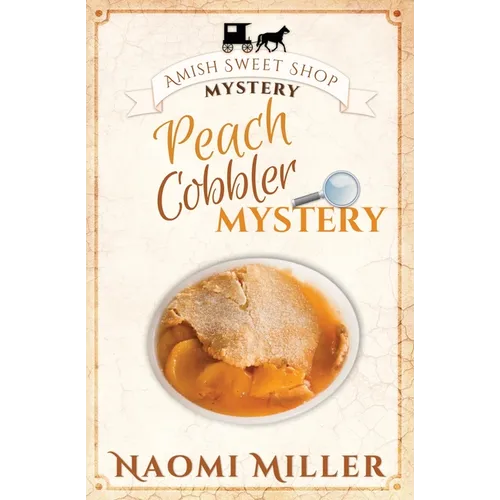 Peach Cobbler Mystery