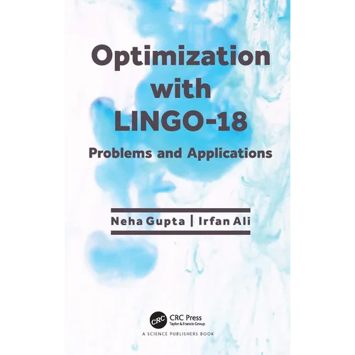 Optimization with LINGO-18: Problems and Applications